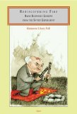 Rediscovering Fire: Basic Economic Lessons from the Soviet Experiment