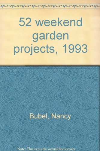52 Weekend Garden Projects, 1993