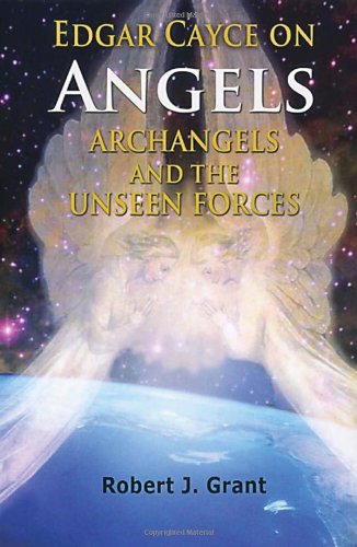 Book Cover Edgar Cayce on Angels, Archangels, and the Unseen Forces