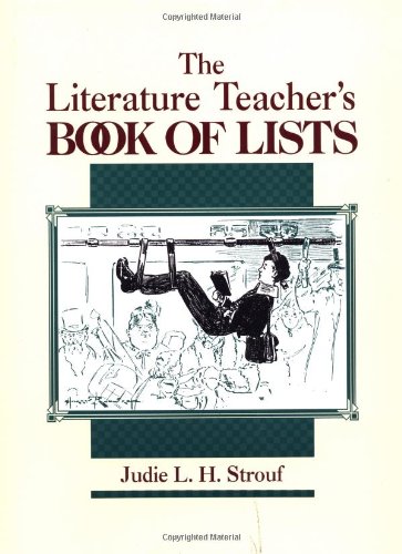 The Literature Teacher's Book Of Lists (J-B Ed: Book of Lists)