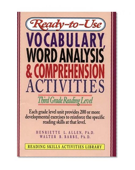 Ready-To-Use Vocabulary, Word Analysis & Comprehension Activities: Third Grade Reading Level (Reading Skills Activities Library)