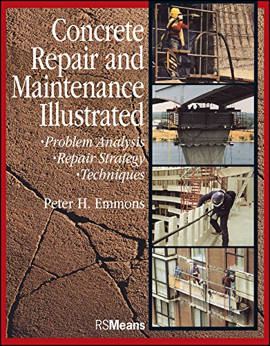 Book Cover Concrete Repair and Maintenance Illustrated: Problem Analysis; Repair Strategy; Techniques