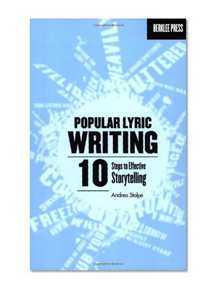 Book Cover Popular Lyric Writing: 10 Steps to Effective Storytelling