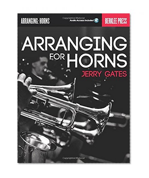 Book Cover Arranging For Horns - Berklee Press (Book/Audio)
