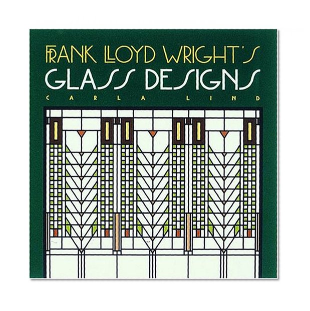 Book Cover Frank Lloyd Wright's Glass Designs (Wright at a Glance)