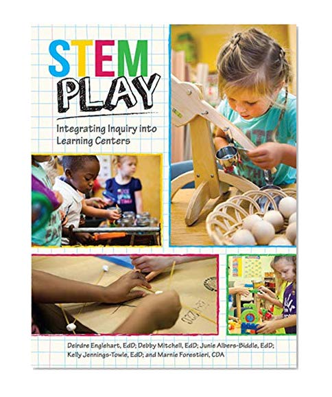 Book Cover Stem Play: Integrating Inquiry Into Learning Centers