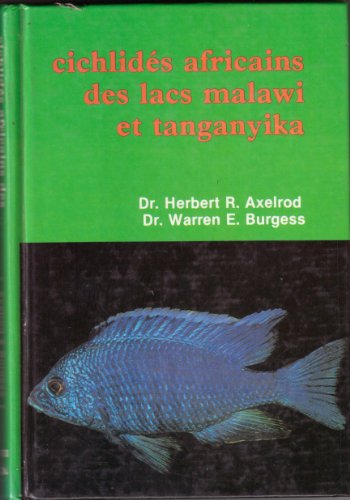 African Cichlids of Lakes Malawi and Tanganyika