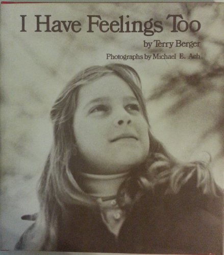 I Have Feelings Too (Books for Young Readers)