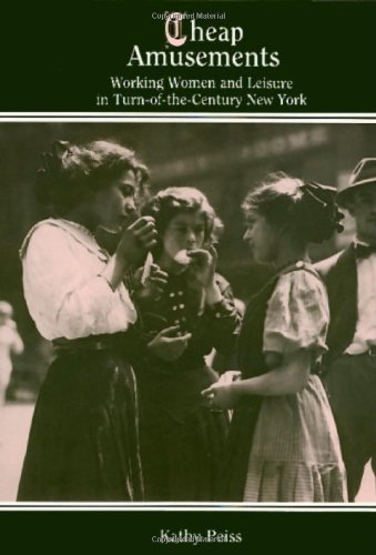 Book Cover Cheap Amusements: Working Women and Leisure in Turn-of-the-Century New York