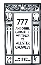 Book Cover 777 And Other Qabalistic Writings of Aleister Crowley: Including Gematria & Sepher Sephiroth
