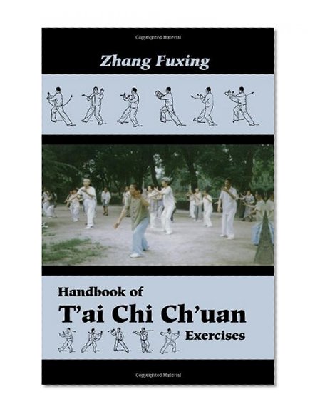 Handbook of T'ai Chi Ch'uan Exercises
