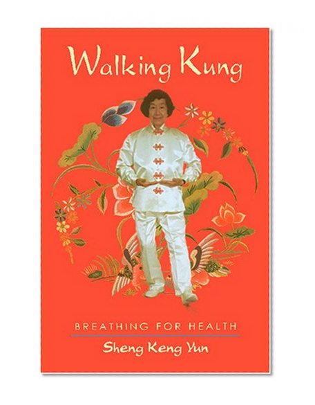 Walking Kung: Breathing for Health