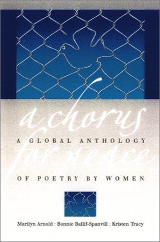 A Chorus for Peace: A Global Anthology of Poetry by Women