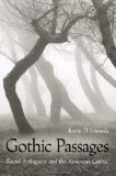 Gothic Passages: Racial Ambiguity and the American Gothic