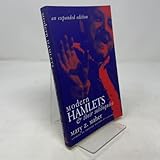 Modern Hamlets & Soliloquies: An Expanded Edition (Studies in Theatre History & Culture)