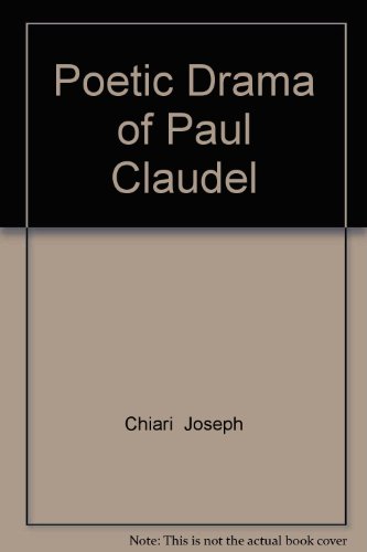 Poetic Drama of Paul Claudel