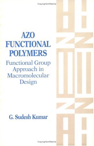 Azo Functional Polymers: Functional Group Approach in Macromolec