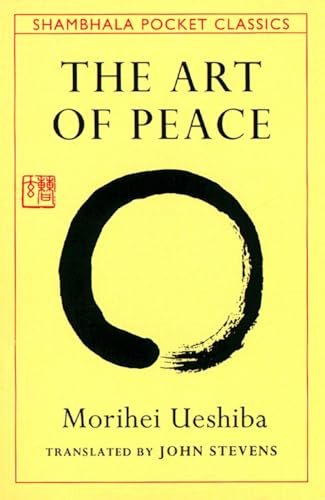 Book Cover The Art of Peace: Teachings of the Founder of Aikido