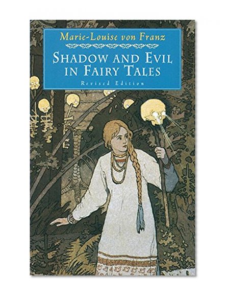 Book Cover Shadow and Evil in Fairy Tales (A C.G. Jung Foundation Book)