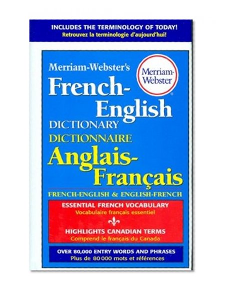 Merriam-Webster's French-English Dictionary, newest hardcover edition