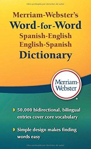 Book Cover Merriam-Webster's Word-for-Word Spanish-English Dictionary, Newest Edition, Mass-Market Paperback (Spanish and English Edition)