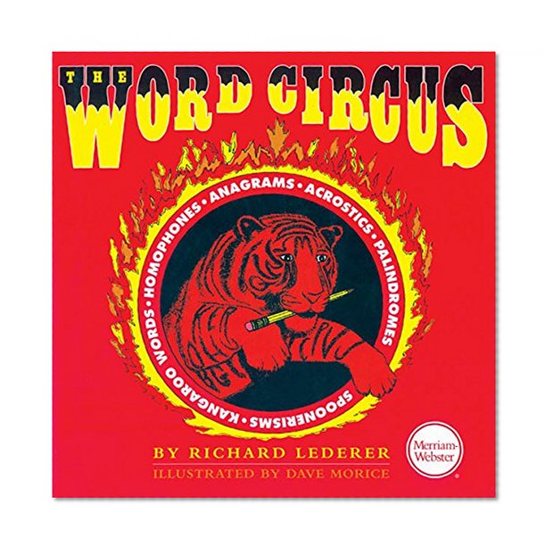 The Word Circus: A Letter-Perfect Book (Lighter Side of Language Series)