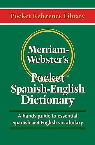 Book Cover Merriam-Webster's Pocket Spanish-English Dictionary, Newest Edition, (Flexible Paperback) (Pocket Reference Library) (English and Spanish Edition)