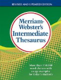 Merriam-Webster's Intermediate Thesaurus, Newest Edition, (The Authoritative Middle School Thesaurus)