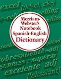 Merriam-Webster's Notebook Spanish-English Dictionary