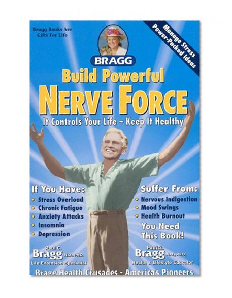 Book Cover Build Powerful Nerve Force: Cure for the Dull Dragged-Out Hopeless, Helpless Life