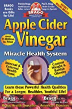 Book Cover Apple Cider Vinegar: Miracle Health System (Bragg Apple Cider Vinegar Miracle Health System: With the Bragg Healthy Lifestyle)