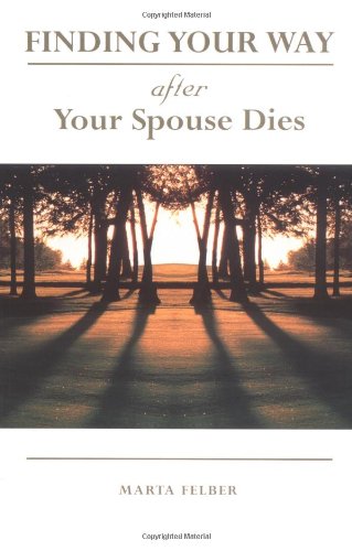 Book Cover Finding Your Way After Your Spouse Dies