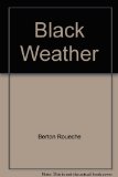 Black weather (Arbor House library of contemporary Americana)