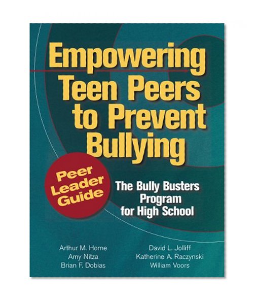 Empowering Teen Peers to Prevent Bullying: Peer Leader Guide (Set of 5)