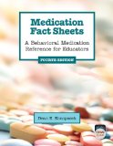 Medication Fact Sheets: A Behavioral Medication Reference for Educators, 4th Edition