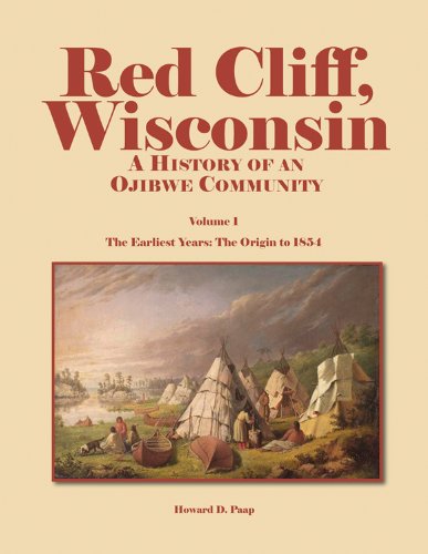 Red Cliff, Wisconsin: A History of an Ojibwe Community