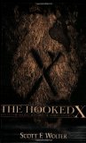 The Hooked X: Key to the Secret History of North America