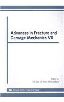 Advances in Fracture and Damage Mechanics VII: Selected, Peer Reviewed Papers from 7th International Conference on Fracture and Damage Mechanics, Fdm ... 2008, Korea (Key Engineering Materials)