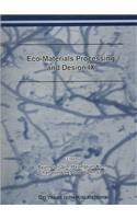 Eco-Materials Processing And Design (Materials Science Forum)
