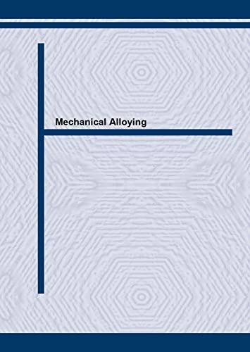 Mechanical Alloying (Materials Science Forum)