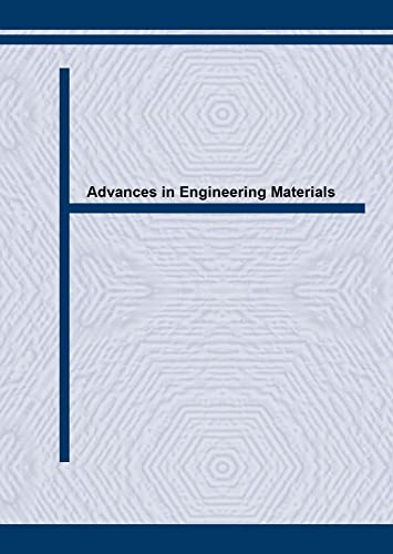 Advances in Engineering Materials: Proceedings of the 10th Irish Materials Forum Conference Imf10 University of Ulster at Coleraine, N. Ireland, September, 1994 (Key Engineering Materials)