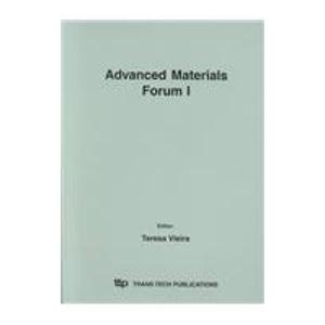 Advanced Materials Forum I: Proceedings of the 1st International Materials Symposium, Coimbra, Portugal, April 9-11, 2001 (Key Engineering Materials) (No. 1)