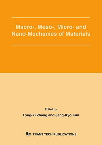 Macro-, Meso-, Micro- And Nano-Mechanics of Materials: Special Issue Containing The Proceedings of the International Symposium on Macro-, Meso, Micro- ... of Materials (MM2003), 8-10 Decembe