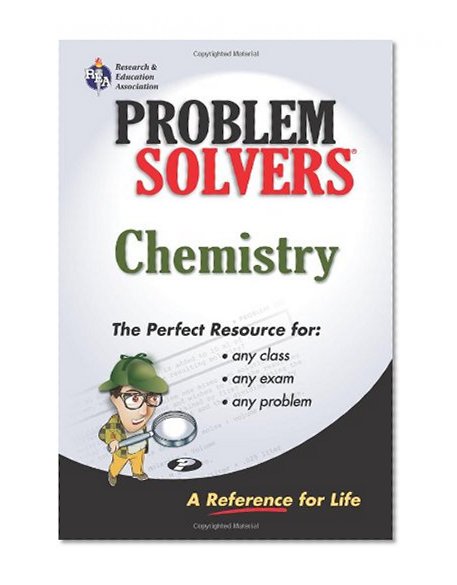 Chemistry Problem Solver (Problem Solvers Solution Guides)