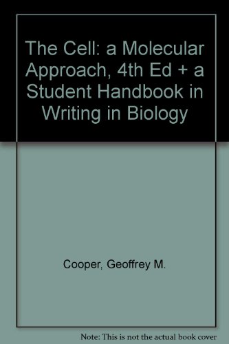 The Cell: a Molecular Approach, 4th Ed + a Student Handbook in Writing in Biology