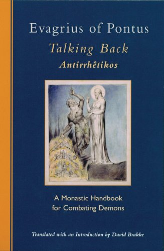 Talking Back: A Monastic Handbook for Combating Demons: 229 (Cistercian Studies, 229)