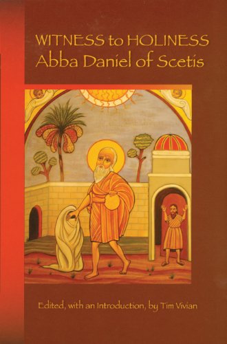 Witness To Holiness: Abba Daniel of Scetis (Cistercian Studies)