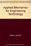 Applied Mechanics for Engineering Technology