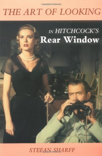 The Art of Looking in Hitchcock's Rear Window