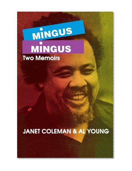 Mingus/Mingus: Two Memoirs (Limelight)